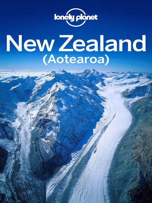 Title details for Lonely Planet New Zealand 20 by Brett Atkinson - Available